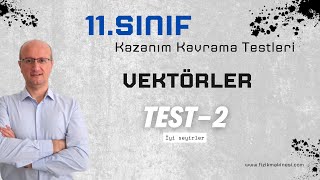 Vektörler2  11Sınıf Kazanım Kavrama Testi2  2025  AYT [upl. by Nare]