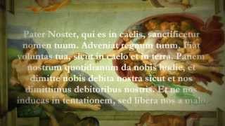 Catholic Prayers  Our Father Latin [upl. by Nednal]