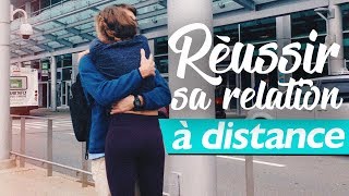 3 conseils pour réussir une relation à distance [upl. by Pudendas306]