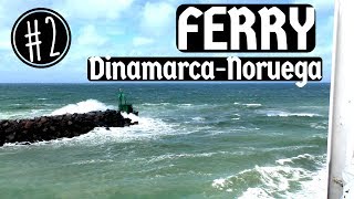 FERRY de HIRTSHALS Dinamarca a KRISTIANSAND Noruega  2 Vlog NORUEGA en AUTOCARAVANA [upl. by Edmund381]