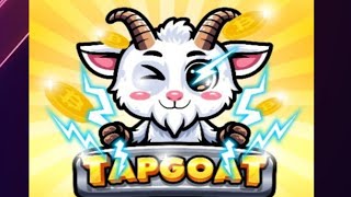 😜NEW FEATURE⚠️ TAPGOAT MAJOR UPDATE 📢 HERE WE GO 🚀 [upl. by Idisahc]