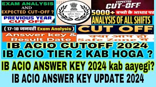 IB ACIO ANSWER KEY 2024 update  ib acio response sheet 2024  ib acio 2024 Answer Key  ib acio [upl. by Skees427]