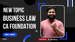 NEW TOPIC Added By ICAI I CA Foundation Business Law Dec 22 [upl. by Manella]