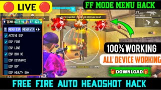 Free Fire Hack 2024  Free Fire Me Hack Kaise Lagaye Headshot  FF MODE MENU HACK  YouTubeLive [upl. by Tychon]