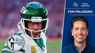 NFL Insider Tom Pelissero on Aaron Rodgers’ Plans to Play for Jets in 2025  The Rich Eisen Show [upl. by Evers]