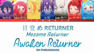 Franchouchou フランシュシュ  Mezame RETURNER 目 覚 め RETURNER  Zombie Land Saga LYRICS KanRomEng [upl. by Constancy462]