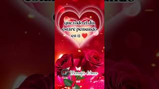 PARA TI ❤️ Mensajes de amor con frases para dedicar shorts videos amor [upl. by Moth]