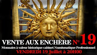 N°19 VENTE AUX ENCHÈRES NUMISMATIQUE PROFESSIONNELLE Live commissaire priseur bon plan achat [upl. by Garnett]