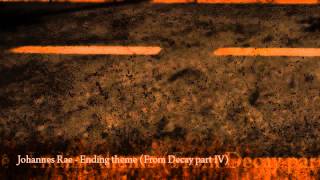 Decay  Part IV  Ending theme Original version [upl. by Rube654]