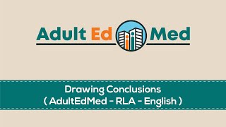 Drawing Conclusions AdultEdMed  RLA  English [upl. by Tallie]