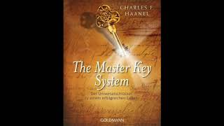 Charles Francis Haanel  Das Master Key System  Teil 1 von 2 [upl. by Lenard784]