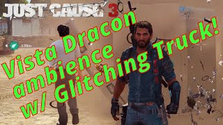 Just Cause 3  Vista Dracon ambience  2 Hours of a funny truck glitch [upl. by Tomkin896]