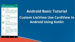 Custom ListView Use Card View In Android Using Kotlin Basic [upl. by Enilesoj]