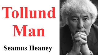 The Tollund Man  by Seamus Heaney  Brief Summary [upl. by Litman]