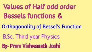 Lecture 3 Orthogonality of Bessels FunctionsBSc Physics Lecture TU Nepal By Prem Sir [upl. by Alyakcim104]