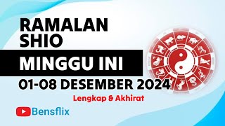 RAMALAN SHIO MINGGU INI 0108 DESEMBER 2024  Lengkap amp Akurat [upl. by Kosak]