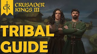 Crusader Kings 3  Tribal Guide [upl. by Tilney]