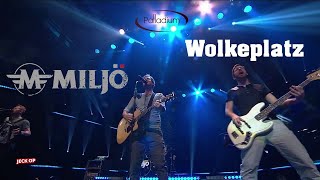 Miljö  Wolkeplatz  Live Palladium Köln [upl. by Athalla]