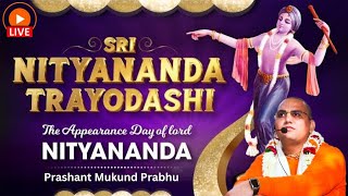 🔴 Nityananda Trayodashi  Prashant Mukund Prabhu  Meeting of Gaur Nitai  Hyderabad Gachibouwli [upl. by Adleremse]