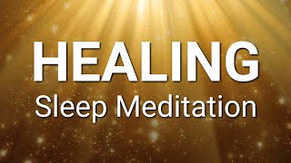 Guided Meditation for Natural Healing Sleep  Sleep Meditation to Heal Mind amp Body [upl. by Adnawed]