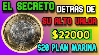 🔥REVELADOR El Secreto De Las Monedas MÁS VALIOSAS de 20 Pesos Plan Marina 2016 ⚓ Buena Inversión💵 [upl. by Broeder]