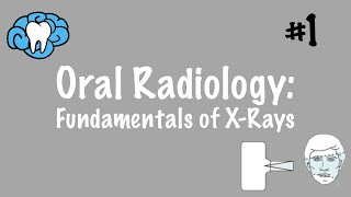 Oral Radiology  Fundamentals of XRays  INBDE ADAT [upl. by Eico369]