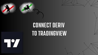 how to connect deriv to tradingview [upl. by Frye]