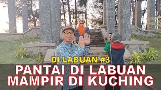 MENIKMATI SENJA DI PANTAI Labuan Mampir ke Kuching [upl. by Whittaker]