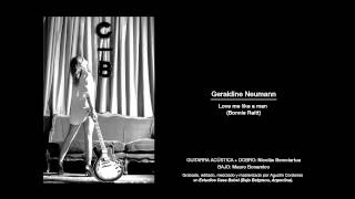 Geraldine Neumann Love Me Like A Man  Bonnie Raitt  cover [upl. by Nehr]