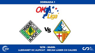 LLEIDANET HC ALPICAT  RECAM LÀSER CH CALDES 1ª Jornada OKLiga [upl. by Nodnas181]