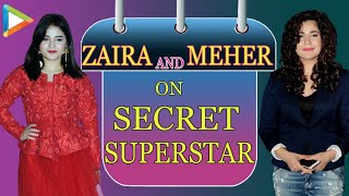 Zaira Wasim  Meher Vij  Secret Superstar  Full Interview [upl. by Ajnin]