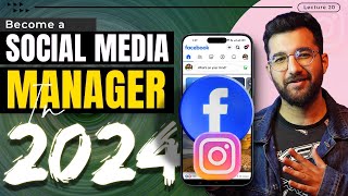 How to become a Social Media Manager in 2024 Lecture 20 [upl. by Ecnirp]