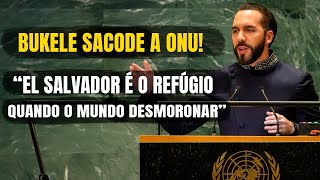 Dublado  Bukele na ONU quotLibertamos Milhões e Agora Vamos Libertar o Mundoquot [upl. by Guadalupe]