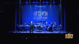 DER BESUCH DER ALTEN DAME  Das Musical im Ronacher in Wien [upl. by Terrilyn]