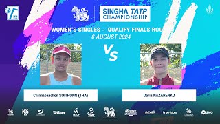 CHINNABANCHON Vs DNAZARENKO  SINGHA TATP CHAMPIONSHIP 2024 WS Qualify  Finals Round [upl. by Cheryl]