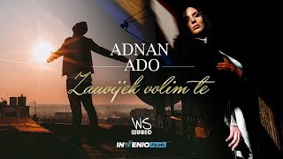 Adnan Ado  2019  Zauvijek volim te  Official Video [upl. by Jesus]