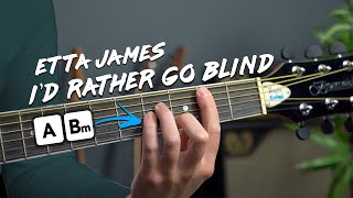 quotId Rather Go Blindquot Easy 2 Chord Guitar Songs  Etta James [upl. by Andria795]