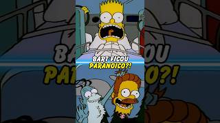 BART FICOU PARANOICO simpsons thesimpsons shorts homer bart [upl. by Orva]