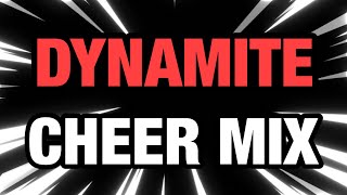 Cheer Mix  quotDynamitequot [upl. by Akimrej]