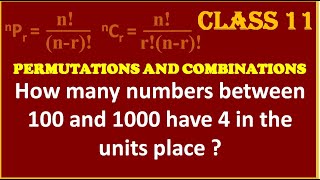 PERMUTATIONS AND COMBINATIONS  How many numbers between 100 and 1000 have 4 in the units place [upl. by Daenis]