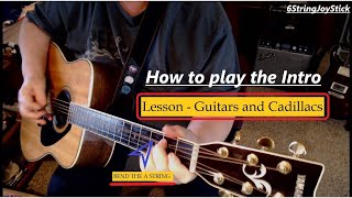 How to Play Guitars and Cadillacs Lesson on song Intro  music lesson guitar [upl. by Saire478]