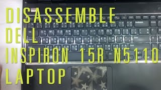 How to take apartdisassemble Dell Inspiron 15R N5110 laptop [upl. by Syah]