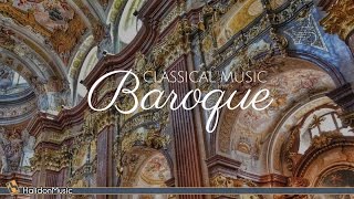 Baroque Music  Classical Music from the Baroque Period [upl. by Chassin964]