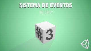 Sistema de eventos en Unity Con parámetros [upl. by Lamond]