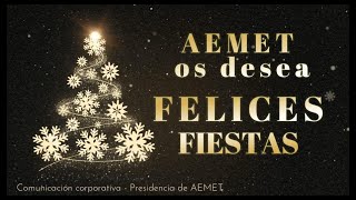 AEMET os desea Felices Fiestas [upl. by Eignat]