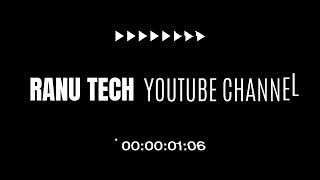 TECH VIDEOS Ranu Techlk [upl. by Aicilana251]