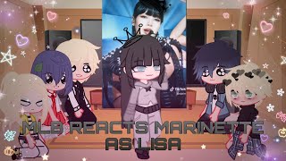 MLB reacts Marinette as Lisa from Blackpink Rockstar🖤👑 [upl. by Clemen]