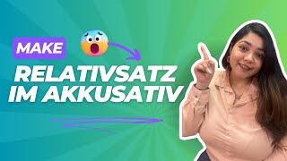 Relativsatz in the Accusative Case Explained  Learn German  German with Purtika [upl. by Savina]