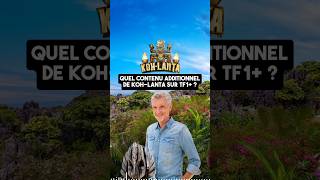 KOHLANTA  Quel contenu bonus pour la nouvelle saison de KohLanta sur TF1 [upl. by Gibson]