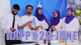 HAPPY 26 JUNE  WAXAAN U DABAALDAGNAY MAALINTA XURIYADA [upl. by Chiquia]